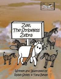 Zee, The Stripeless Zebra 1