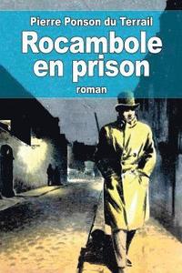 bokomslag Rocambole en prison