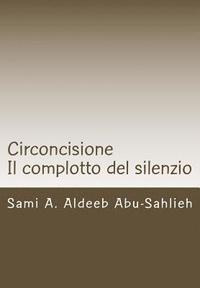 bokomslag Circoncisione: Il Complotto del Silenzio