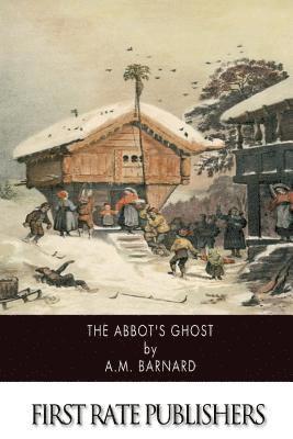 The Abbot's Ghost 1