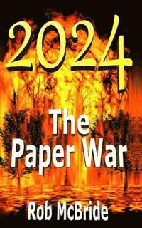 bokomslag 2024 The Paper War