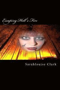 Escaping Hell's Fire 1