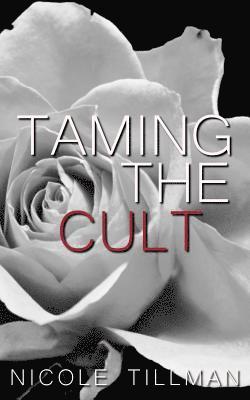 bokomslag Taming the Cult