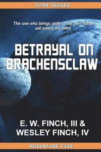 bokomslag Star Seeker: Betrayal on Brachensclaw