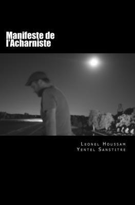 Manifeste de l'Acharniste 1