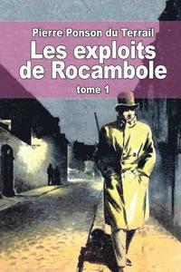 bokomslag Les exploits de Rocambole: Tome 1: Une fille d'Espagne