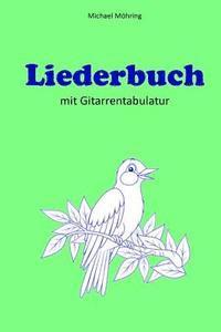 bokomslag Liederbuch: mit Gitarrentabulatur