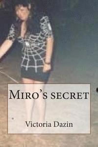 bokomslag Miro's secret