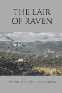 bokomslag The Lair Of Raven