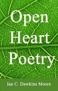 bokomslag Open Heart Poetry
