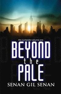 bokomslag Beyond the Pale: The Outlander