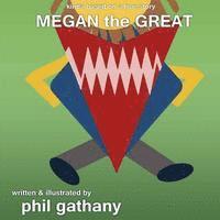 Megan the Great 1