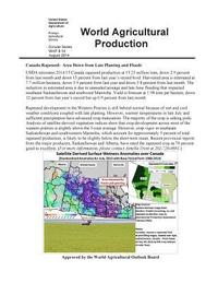 bokomslag World Agricultural Production: Canada Rapeseed: Area Down from Late Planting and Floods