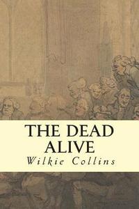 bokomslag The Dead Alive