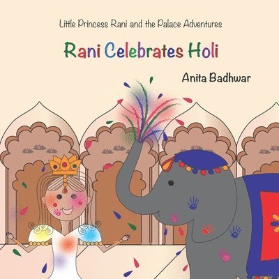 Rani Celebrates Holi 1