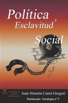 bokomslag POLITICA y Esclavitud Social