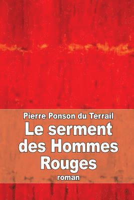 Le serment des Hommes Rouges: Aventures d'un enfant de Paris 1