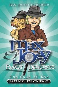 bokomslag Max & Joey Buddy Detectives: The Case of the Stolen Necklace