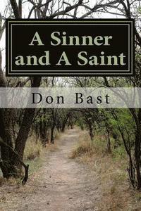 bokomslag A Sinner and A Saint: The Lonely Way Back Home