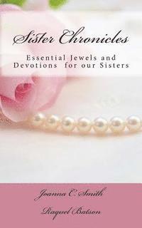 bokomslag Sister Chronicles: Essential Jewels and Devotions for our Sisters