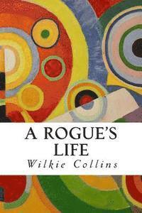 A Rogue's Life 1