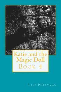bokomslag Katie and the Magic Doll: Book 4
