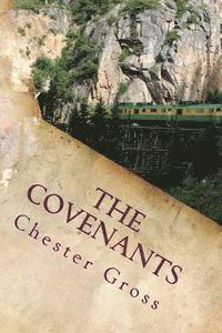 Chester M. Gross - The Covenants, Häftad