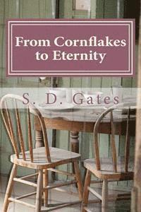 From Cornflakes to Eternity: A Ghost's Story 1