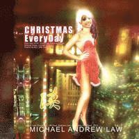 Florence Lawman, Michael Andrew Law - Christmas Everyday: Special Edition, Häftad