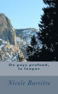 Du pays profond, la langue 1