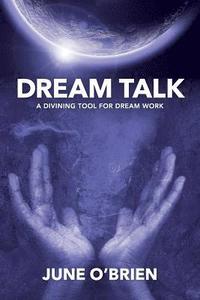bokomslag Dream Talk: A Diving Tool for Dream Work