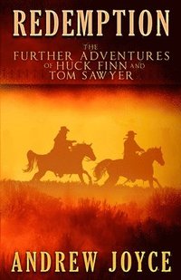 bokomslag Redemption: The Further Adventures of Huck Finn and Tom Sawyer