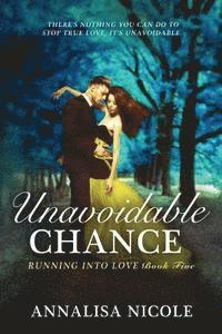 Annalisa Nicole - Unavoidable Chance, Häftad