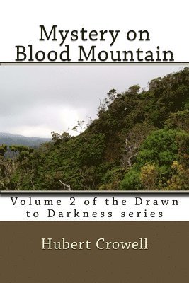 Mystery on Blood Mountain 1