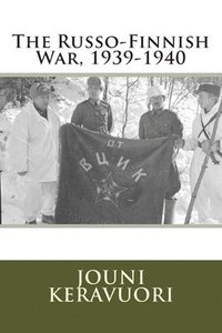 bokomslag The Russo-Finnish War, 1939-1940
