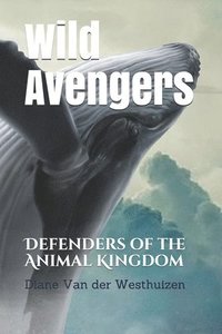 bokomslag Wild Avengers