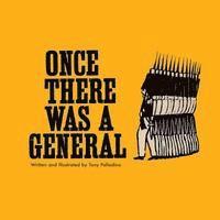 bokomslag Once There Was A General