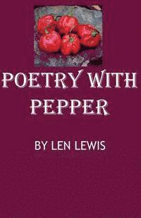 bokomslag Poetry with Pepper: Verses for the Pallet