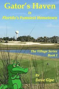 bokomslag Gator's Haven: is Florida's Funniest Hometown