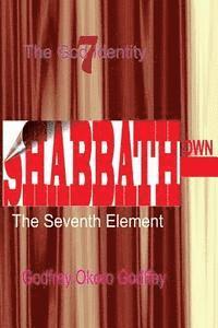 bokomslag Shabbathown: The Seventh Element