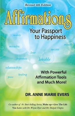 bokomslag Affirmations Your Passport to Happiness 8th edition