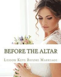 bokomslag Before The Altar: A lesson In Relationships