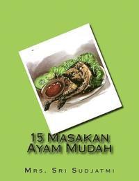 bokomslag 15 Masakan Ayam Mudah