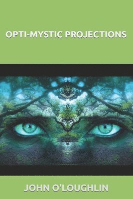 bokomslag Opti-mystic Projections