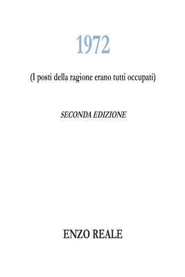 bokomslag 1972: I posti della ragione erano tutti occupati