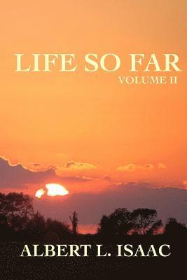 Life So Far: Volume II 1