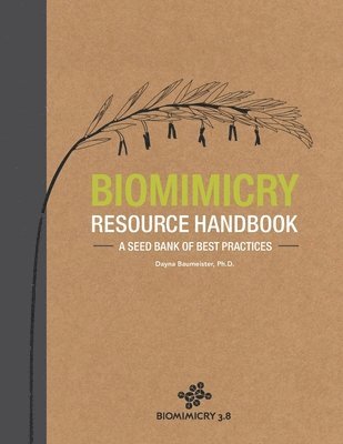 bokomslag Biomimicry Resource Handbook: A Seed Bank of Best Practices