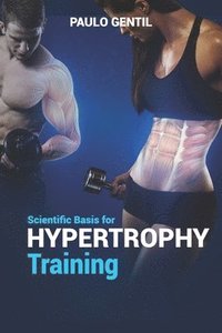 bokomslag Scientific basis for hypertrophy training