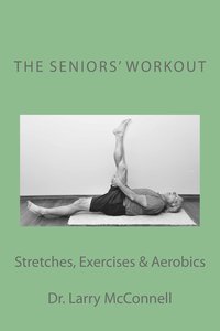 bokomslag The Seniors' Workout