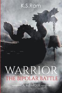 Warrior: The Bipolar Battle 1